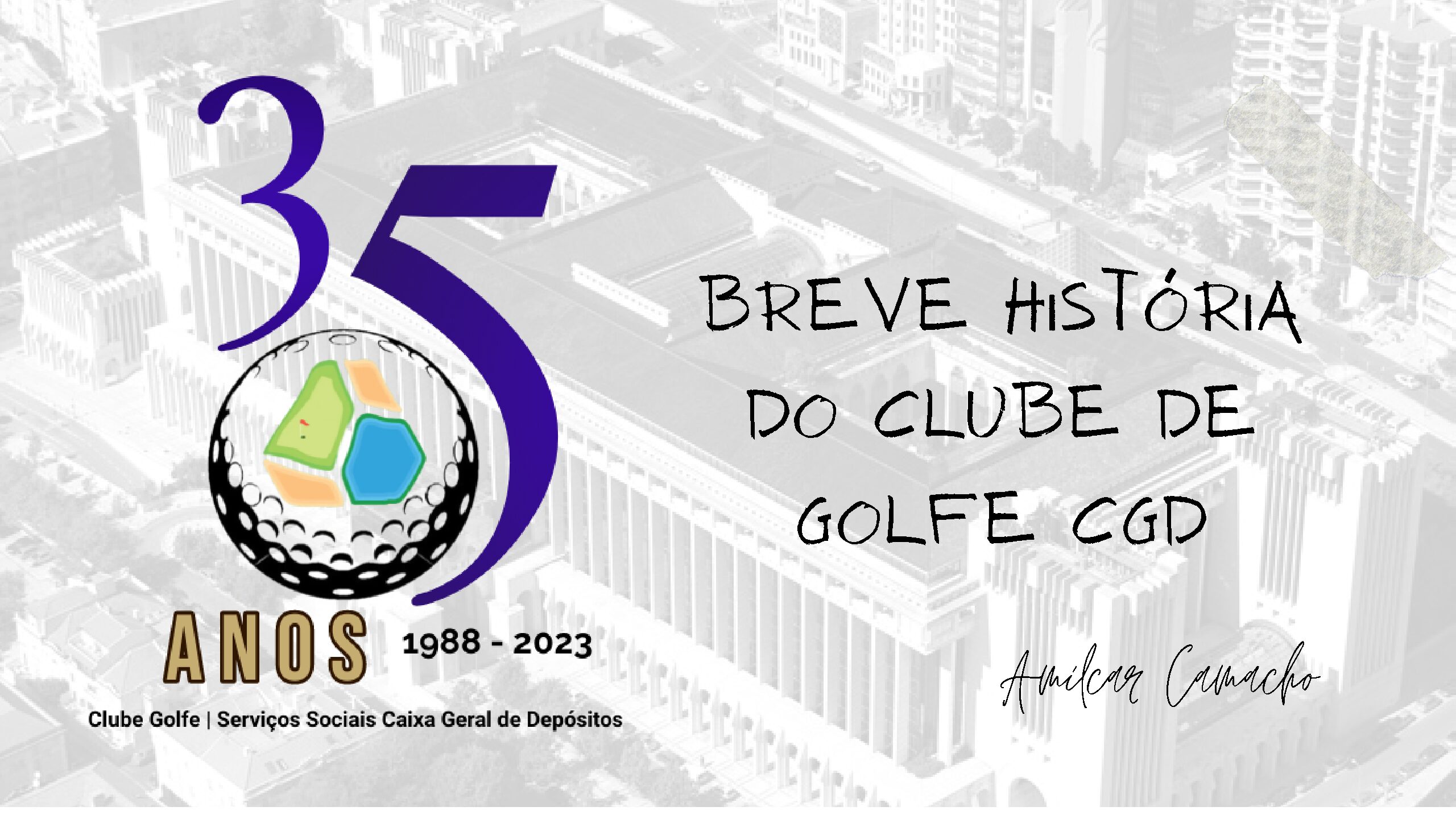 Breve História do Clube de Golfe CGD