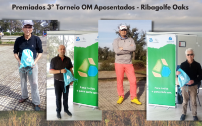 3º Torneio OM Aposentados – Ribagolfe Oaks